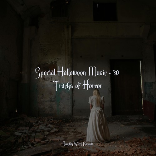 Special Halloween Music - 30 Tracks of Horror