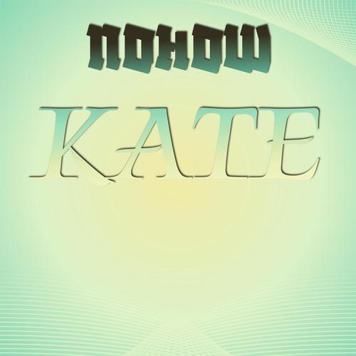 Nohow Kate