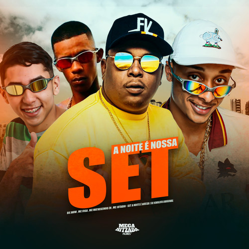 Set a Noite É Nossa (Explicit)