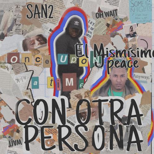 Con Otra Persona (feat. San2) [Explicit]