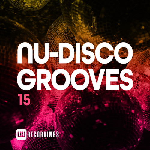 Nu-Disco Grooves, Vol. 15