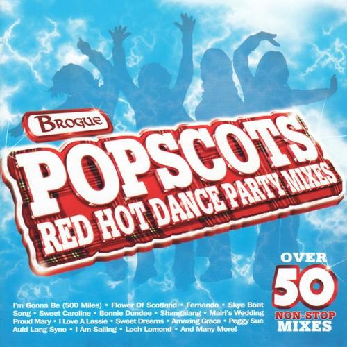 Popscots Red Hot Dance Party Mix