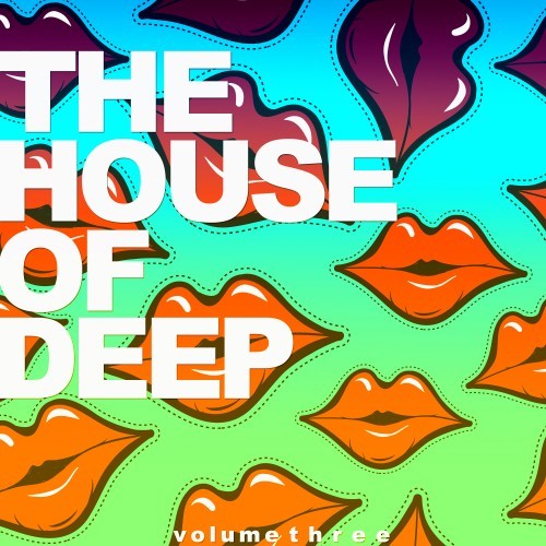 The House of Deep, Vol. 3