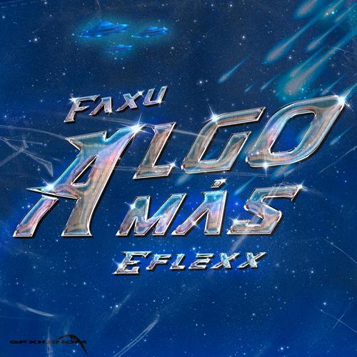 Algo más (feat. Faxu) [Explicit]