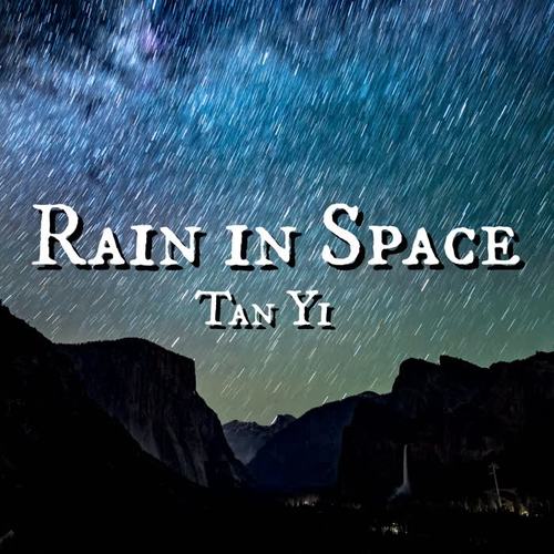 Rain in Space