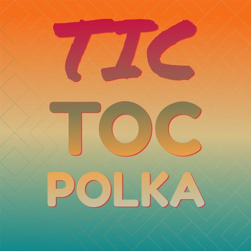 Tic Toc Polka
