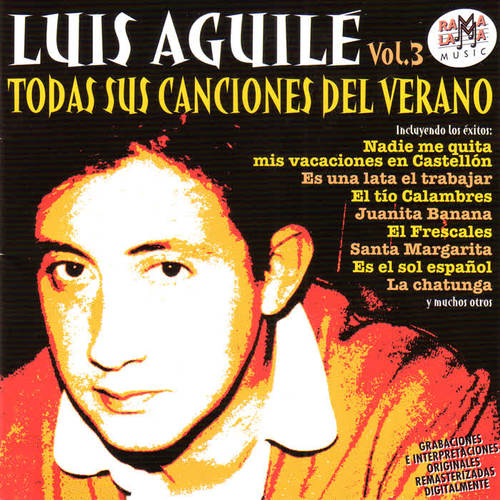 Luis Aguilé. Todas Sus Canciones Del Verano Vol.3