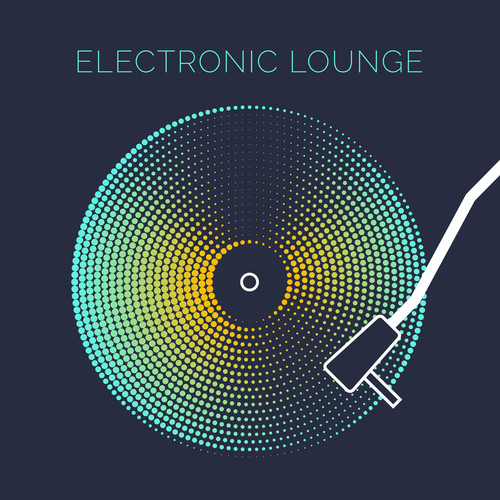 Electronic Lounge (Explicit)