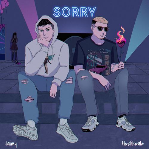 Sorry (Explicit)