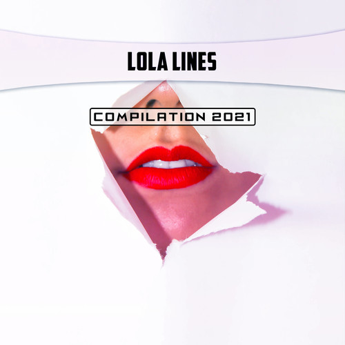 Lola Lines Compilation 2021