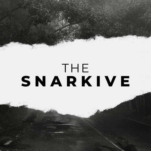 The Snarkive (Explicit)