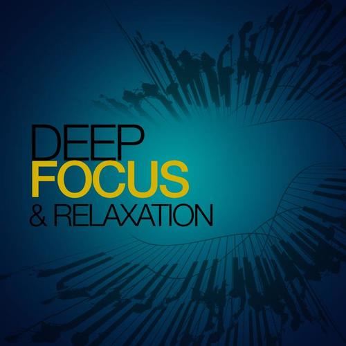 Deep Focus & Relaxation