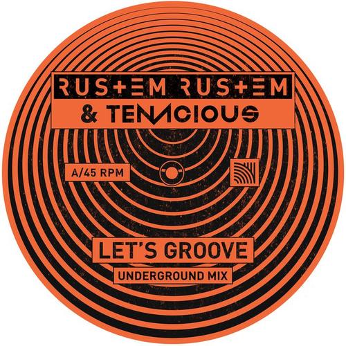 Let's Groove (Underground Mix)