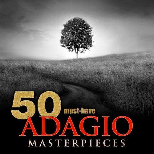 50 Must-Have Adagio Masterpieces