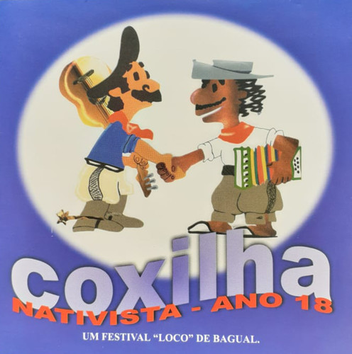 18° Coxilha Nativista: Um Festival Loco de Bagual