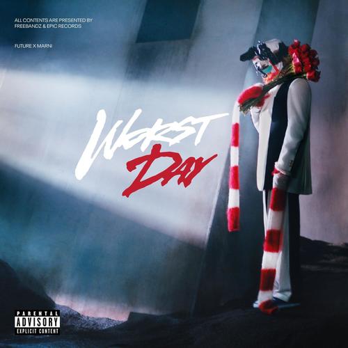 Worst Day (Explicit)