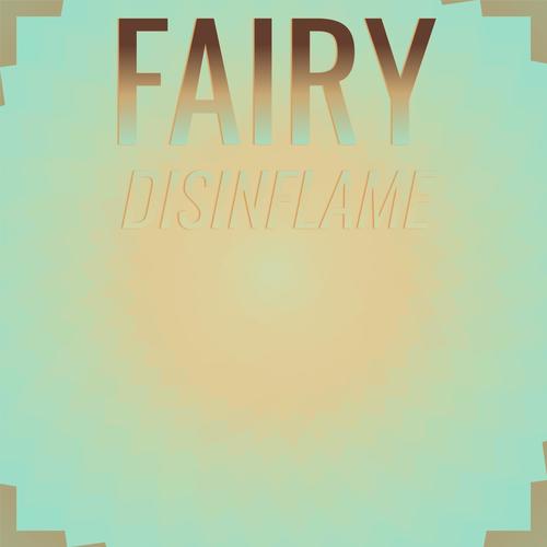 Fairy Disinflame