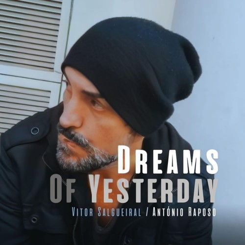 Dreams of Yesterday