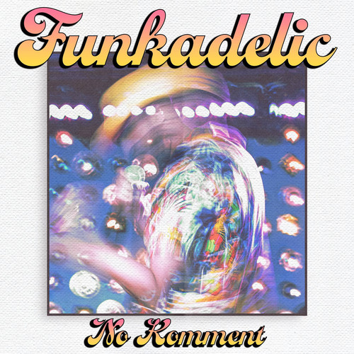 Funkadelic (Explicit)