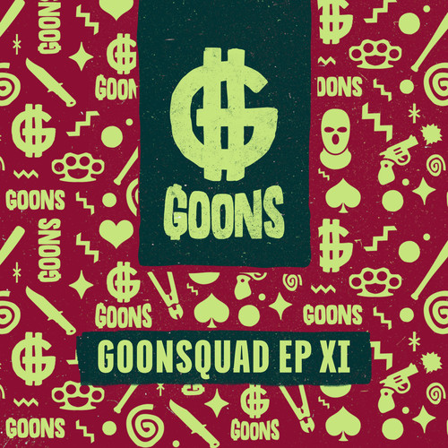 GOONSquad EP XI (Explicit)