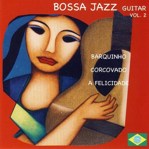 Bossa jazz guitar, vol. 2 (Volume 2)