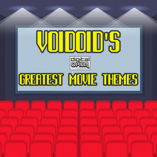 Voidoid's Greatest Movie Themes