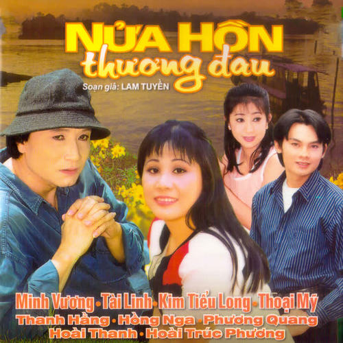 Nửa Hồn Thương Đau - Lam Tuyền