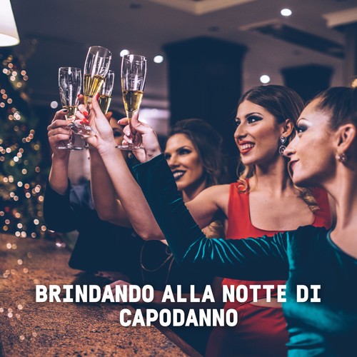 Brindando Alla Notte Di Capodanno