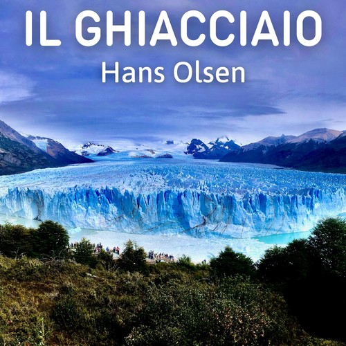 Il Ghiacciaio