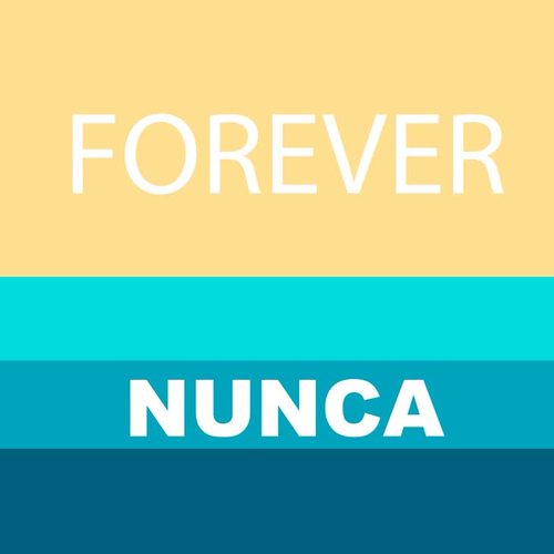 Forever Nunca