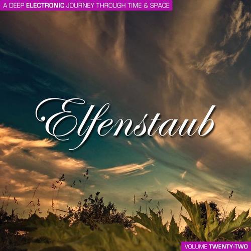 Elfenstaub, Vol. 22 - A Deep Electronic Journey Through Time & Space