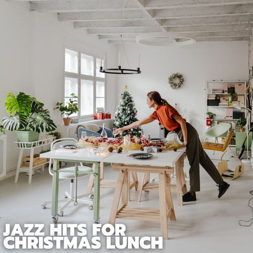 Jazz Hits for Christmas Lunch