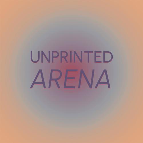 Unprinted Arena