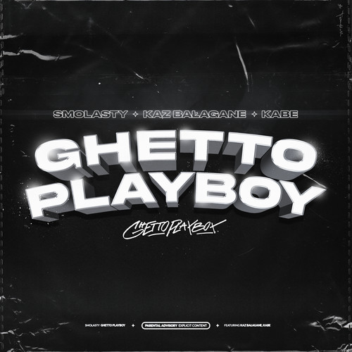 Ghetto Playboy (Explicit)