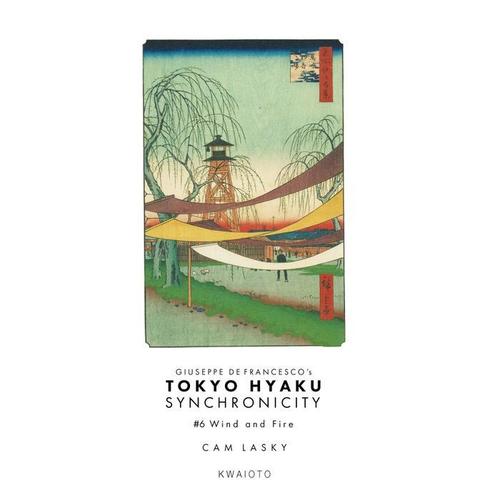 Tokyo Hyaku Synchronicity #06 Wind and Fire