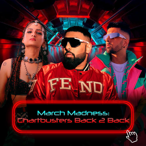 March Madness : Chartbusters Back 2 Back (Explicit)