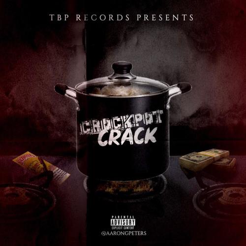 Crock pot crack (feat. 400mike) [Explicit]