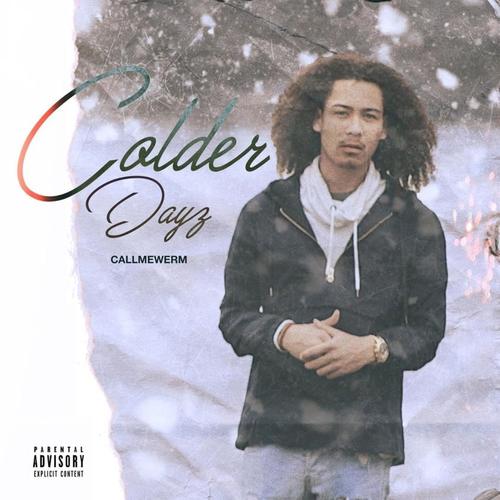 Colder Dayz (Explicit)