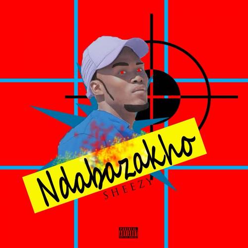 Ndabazakho (Explicit)
