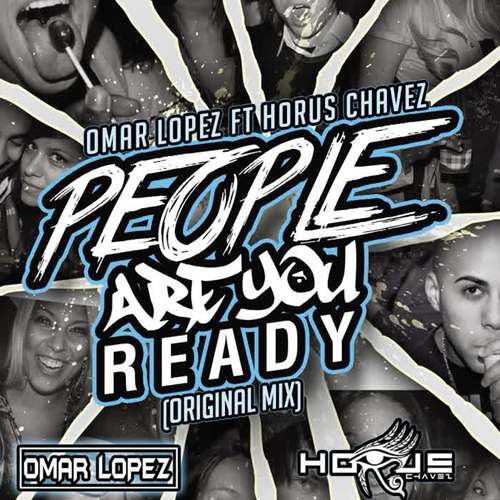 People Are You Ready (feat. Horus Chavez)