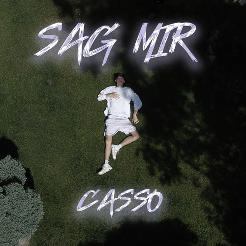 Sag mir (Explicit)