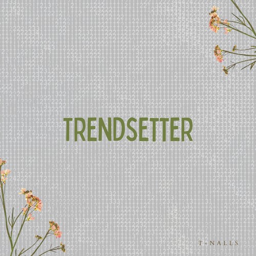 Trendsetter (Explicit)