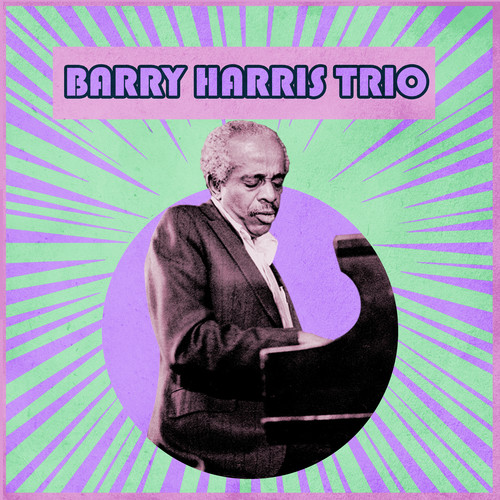 Presenting The Barry Harris Trio