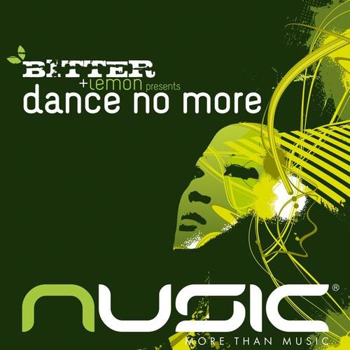 Dance No More