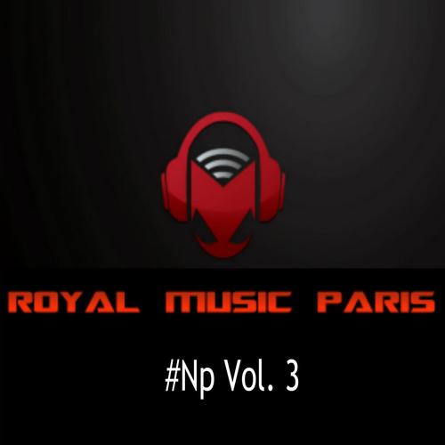 Royal Music Paris #Np Vol. 3