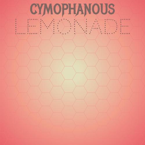 Cymophanous Lemonade