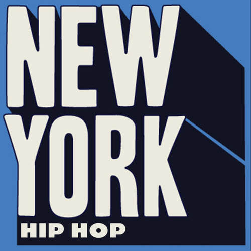 New York Hip Hop (Explicit)