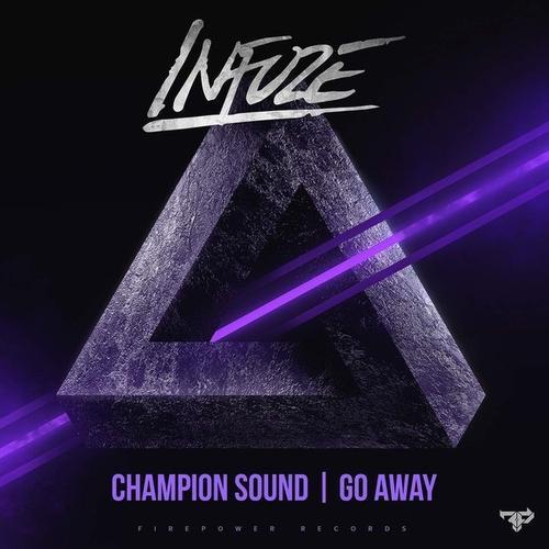 Champion Sound / Go Away