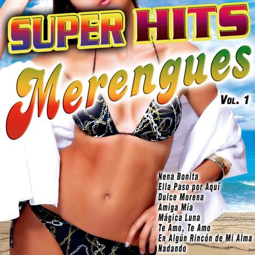 Super Hits Merengues Vol. 1