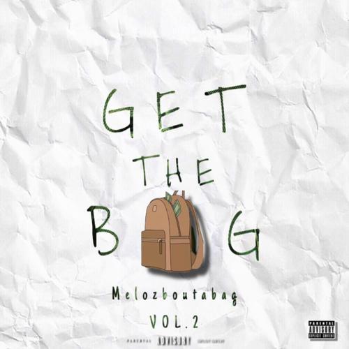 Get The Bag (Explicit)